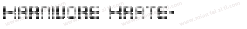 Karnivore Krate字体转换